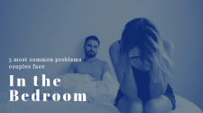 5 most common problems couples face in the bedroom