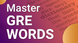 Quick tips to Memorise Gre Words