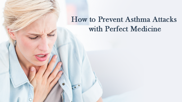 How to prevent asthma attacks with perfect medicine